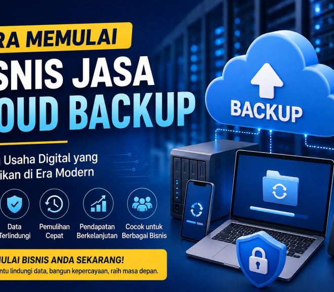 Cara Memulai Bisnis Jasa Cloud Backup