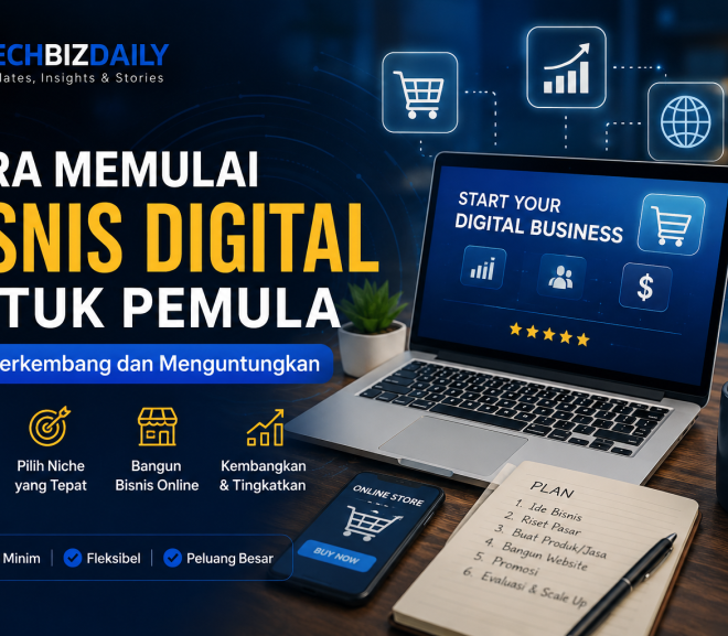 Cara Memulai Bisnis Digital untuk Pemula agar Berkembang dan Menguntungkan